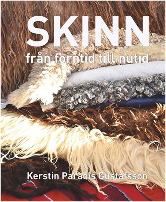 SKINN FRÅN FORNTID TILL NUTID